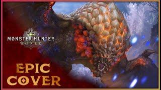 Bazelgeuse Theme - Monster Hunter World [Epic Cover]