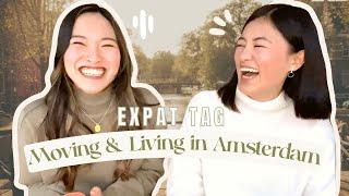 What we love, hate and why we moved to Amsterdam! | Expat Tag with Leesa Yu