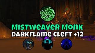 +12 Darkflame Cleft Mistweaver Monk Season 2 The War Within Mythic+