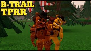 B-TRAIL ACHIEVEMENT 2024 | Campground Fredbear | Roblox The Pizzeria Roleplay Remastered [TPRR]