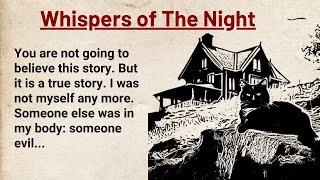 Learn English Through Story Level 3 ⭐ English Story - Whispers of the Night