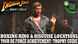 Indiana Jones And The Great Circle | All Boxing Rings & Disguises | Tour De Force Achievement Guide