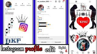 Instagram Profile Edit Style || Vip bio /Stylish name /gird photo|InstagramProfileEditNewTrick2024