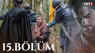 Diriliş Ertuğrul 15. Bölüm