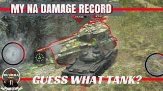 My Damage record for Na, Kolobs, and ...stuff ...World of Tanks Blitz