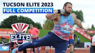 Tucson Elite 2023 Men Shot Put | Full Competition