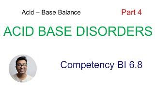 ABG (Arterial Blood Gas) Analysis (Acid Base balance Part 4) Competency BI 6.8