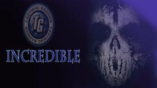 Incredible - Montage