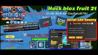 Hack blox fruit trên điện thoại || Script săn bounty hunter siêu vip || DUYGT0K