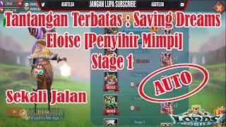 Tantangan Terbatas Saving Dreams Eloise ( Penyihir Mimpi) Stage 1 AUTO - LORDS MOBILE