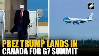 US President Donald Trump lands in Calgary International Airport, Canada for G7 Summit