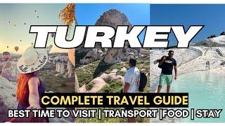 Turkey Travel Guide 2025 | Best Time To VisIt Turkey | Turkey Tour Guide 