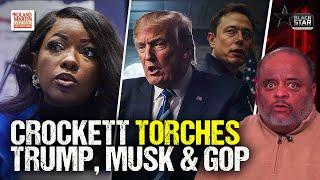 Jasmine Crockett TORCHES Musk, Trump & GOP In BLISTERING TEARDOWN During Oversight Hearing