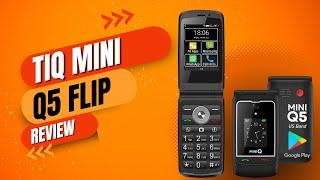 TIQ Mini Q5 Review || Best Smart Flip Phone for 2023!