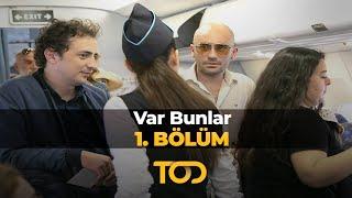 Var Bunlar 1. Bölüm