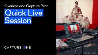 Capture One 21 | Quick Live - Overlays and Capture Pilot