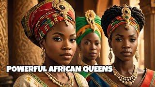 The Most POWERFUL African Queens You Never Knew