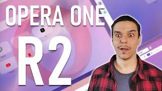 Opera One R2 Review: Next Level Browser With Tons of New Features