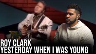 First time listening to Yesterday When I Was Young by Roy Clark (Reaction!)