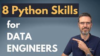 8 Python skills every Data Engineer needs!