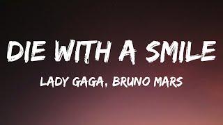 Lady Gaga, Bruno Mars - Die With A Smile (Lyrics)