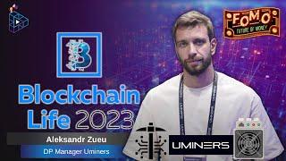 Aleksandr Zueu DP Manager of Uminers | Blockchain Life Dubai 2023!