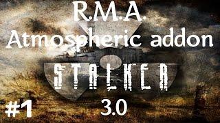 STALKER . R.M.A. Atmospheric Addon 3.0 - 1: Новые и старые квесты на Кордоне