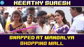 MAANGALYA Shopping Mall Grand opening by Keerthy Suresh || @iDreamFilmNagar