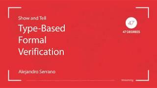 Type-based formal verification - Alejandro Serrano