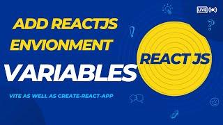 Add Environment Variables To REACT | Vite And create-react-app