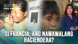 Nawawalang bata, tunay nga bang isang mayamang haciendera? | Sana’y Muling Makapiling