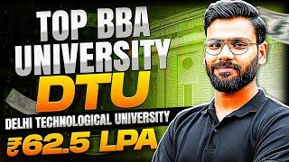 CUET 2025: BBA Admission at Delhi Technological University (DTU) | Highest Package 62.5 LPA!