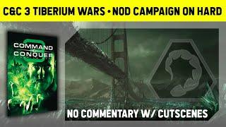 C&C 3 Tiberium Wars - Nod Campaign On Hard - No Commentary With Cutscenes [1080p]