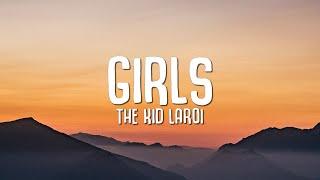 The KID LAROI - GIRLS (Lyrics)