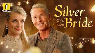 【CEO's Sudden Silver Bride】 #flickreels