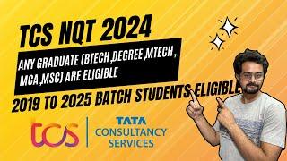 TCS NQT 2024 | Eligibility: Any Graduate | Apply Now | For 2019-2025 Batches @Frontlinesmedia