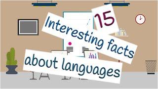 15 Interesting Facts About Languages