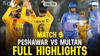 Full Highlights | Peshawar Zalmi vs Multan Sultans | 𝐄𝐍𝐆𝐋𝐈𝐒𝐇 | Match 9 | HBL PSL X | M3O1K