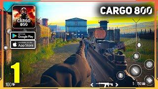 CARGO 800: Action Shooter Online Gameplay Walkthrough (Android, iOS) - Part 1