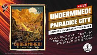 UNDERMINED! PAIRADICE CITY - CARD GAME || LIVE PLAY