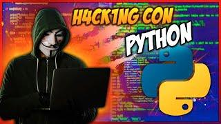 Curso de Hacking con Python  desde CERO - Aprende Hacking Ético con Programación [ 4 HORAS ]