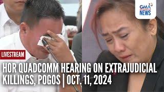 LIVE: HOR quad comm hearing on EJKs and POGOs (October 11, 2024) [PART 2] - Replay