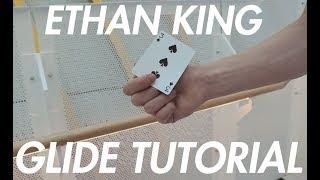 GLIDE TUTORIAL - Ethan King for Figure52 | Cardistry