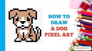 How to Draw a Dog Pixel Art in a Few Easy Steps: Drawing Tutorial for Beginner Artists