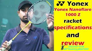 Yonex nanoflare 1000 Z racket review #badminton