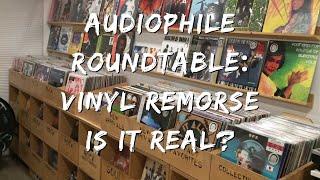 Audiophile Roundtable News and Discussion: VINYL REMORSE - Albums that we REGRET buying and why!