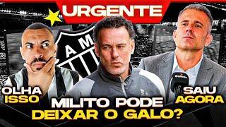 GALO TOMA DECISÃO SOBRE O MILITO E COMEÇA BUSCAR REFORÇOS PRA 2025!