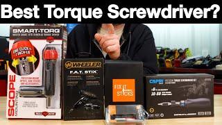 Best Torque Screwdriver?  Fix It Sticks, Wheeler, Real Avid, Capri