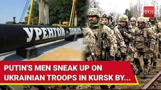 Putin's Men STUN Ukrainian Troops In Kursk; 100 Russians Crawl Through Gas Pipeline | Report