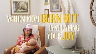 “Mom Burnout was Stealing my Joy: How Jesus Transformed my View of Motherhood!"